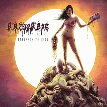 RazorRape : Stripped to Kill